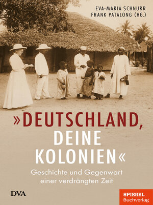 cover image of „Deutschland, deine Kolonien"